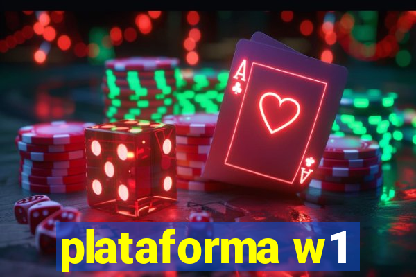 plataforma w1